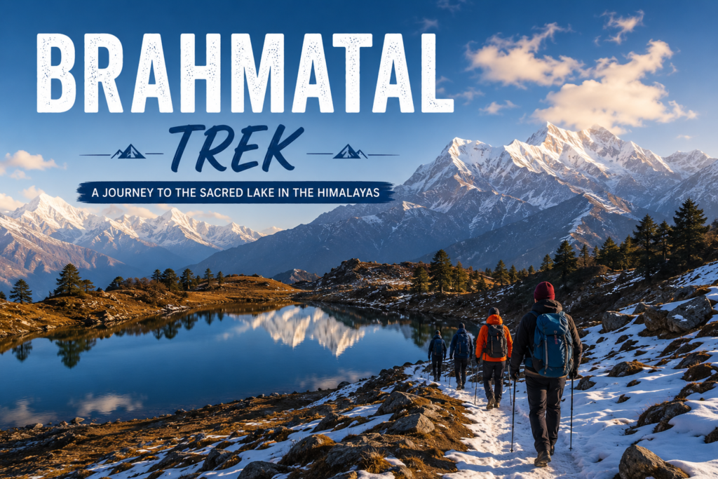 Brahmatal Trek